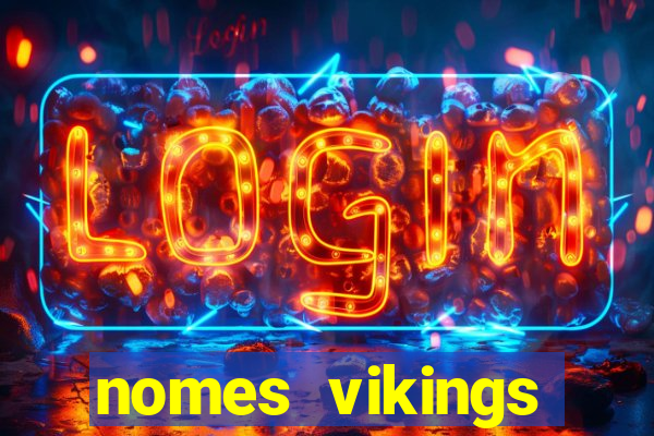 nomes vikings masculinos e significados